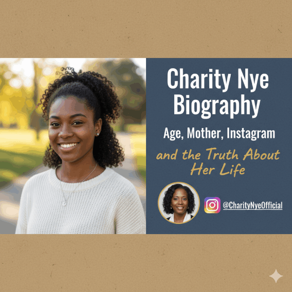 Charity Nye Biography: Age, Mother, Instagram and the Truth About Her Life